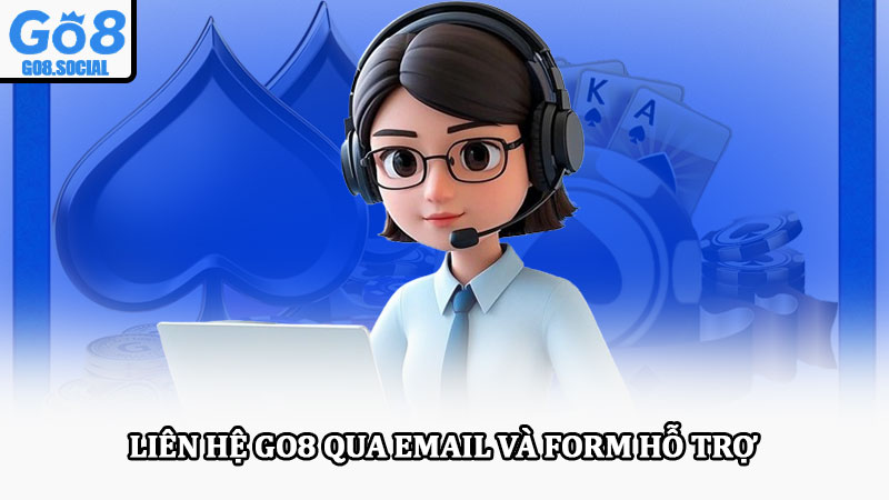 Liên hệ Go8 – Hướng dẫn kết nối nhanh chóng, an toàn 24/7 2 Liên hệ Go8 qua email và form hỗ trợ